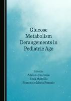 Glucose Metabolism Derangements in Pediatric Age