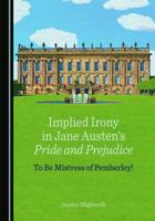Implied Irony in Jane Austen's Pride and Prejudice