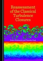 Reassessment of the Classical Turbulence Closures