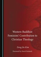 Western Buddhist Feminists' Contribution to Christian Theology