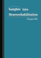 Insights Into Neurorehabilitation