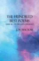 The Hundred Best Poems - (Lyrical) - In the Latin Language
