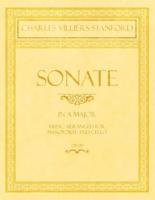 Sonate - In A Major - Music Arranged for Pianoforte and Cello - Op. 09