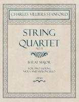 String Quartet No.5 - For Two Violins, Viola and Violoncello in B Flat Major - Op.104