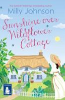Sunshine Over Wildflower Cottage