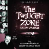 The Twilight Zone Radio Drama. Volume 3