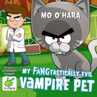 My FANGtastically Evil Vampire Pet