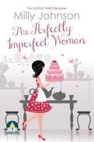 The Perfectly Imperfect Woman