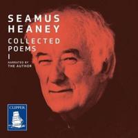 Seamus Heaney Collected Poems. Volume I (Published 1966-1975)