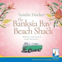 The Banksia Bay Beach Shack