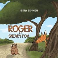 Roger the Sneaky Fox