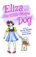 Eliza and the Little Magic Dog