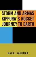 Storm and Armas Kippura's Rocket Journey to Earth