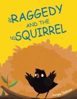Raggedy and the Squirrel
