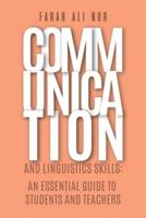 Communication and Linguistics Skills