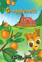 The Grogglenots