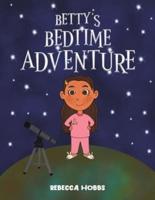 Betty's Bedtime Adventure