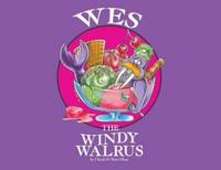 Wes the Windy Walrus