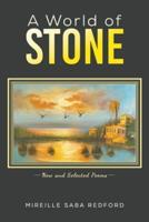 A World of Stone