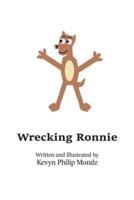 Wrecking Ronnie
