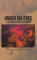Under Six Eyes