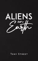Aliens on Earth