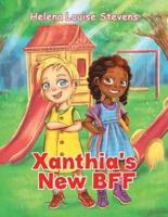 Xanthia's New BFF