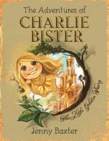 The Adventures of Charlie Bister