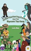 Great Gathering Conkers and the Blossom Top Gang