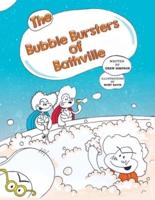 The Bubble Bursters of Bathville