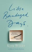 Little Bandaged Days