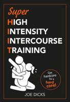 Super High Intensity Intercourse Training