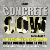 Concrete Cow. Complete Series 1 and 2