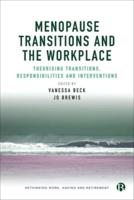 Menopause Transitions and the Workplace