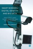 Smart Borders, Digital Identity and Big Data