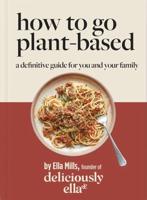 How to Go Plant-Based