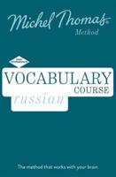 Russian Vocabulary Course New Edition (Learn Russian With the Michel Thomas Method)