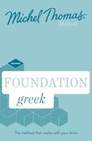 Foundation Greek (Learn Greek With the Michel Thomas Method)