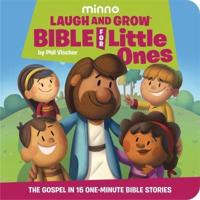 Laugh and Grow Bible for Little Ones