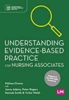 Understanding Evidence-Based Practice for Nursing Associates