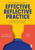 Your Essential Guide to Effective Reflective Practice