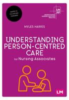 Understanding PersonCentred Care for Nursing Associates