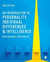 An Introduction to Personality, Individual Differences & Intelligence