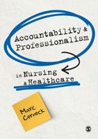 Accountability & Professionalism in Nursing & Healthcare