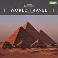 World Travel National Geographic Square Wall Calendar 2022