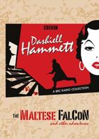 Dashiell Hammett: The Maltese Falcon & Other Adventures