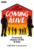 Coming Alive: The Complete Series 1-3