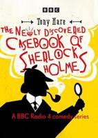 Newly Discovered Casebook Of Sherlock Holmes