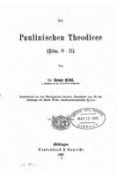 Zur Paulinischen Theodicee, Röm. 9-11