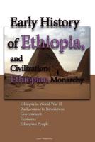 Early History of Ethiopia, and Civilization, Ethiopian Monarchy